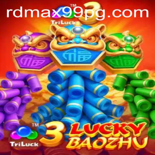 Explore the Thrilling World of 3LuckyBaozhu: A New Era of Gaming with RDMax99