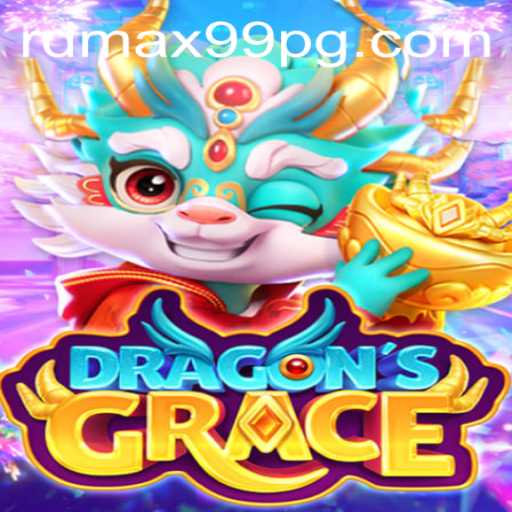 Exploring the Epic World of DragonsGrace: Unveiling the Magic Behind RDMax99