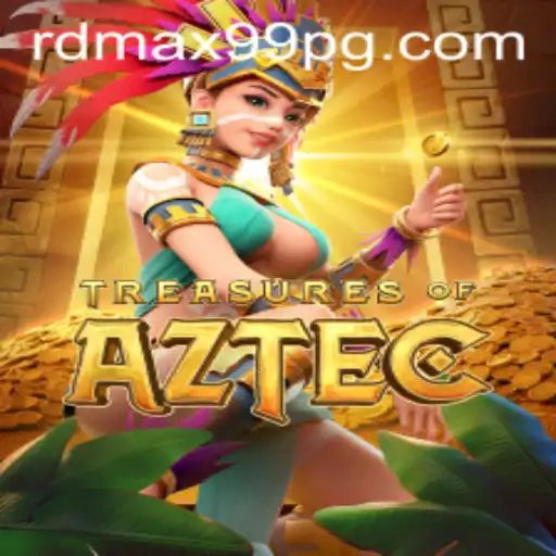 Explore the Thrilling World of Treasures of Aztec with RDMax99